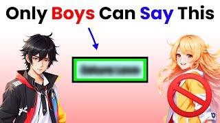 Only Boys Can Say This Word  (Try it!)