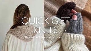 Last Minute Gift Knits (Tried and Tested Patterns + New Cast Ons)