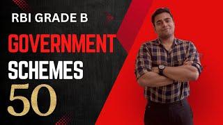 GOVERNMENT SCHEMES | RBI GRADE B| NABARD GRADE A| 50 IMPORTANT SCHEMES| PIB SCHEMES| SCHEMES IN NEWS