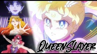 Queenslayer [Sailor Moon Crystal/Eternal/Cosmos]