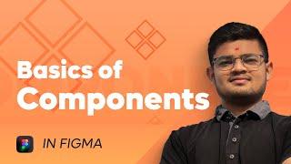 Figma Components in Hindi Part 01 | Figma components explained | Figma Tutorial