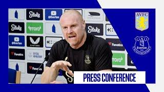 ASTON VILLA V EVERTON | Sean Dyche's press conference | GW4