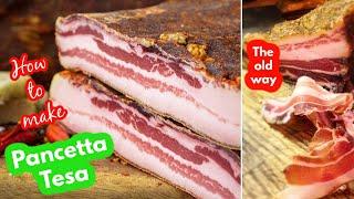 How To Make Pancetta Tesa The Old Way (Italian Bacon)