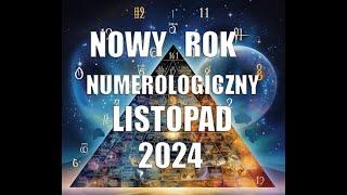 Nowy Rok Numerologiczny Listopad 2024