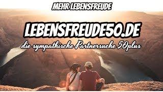 Mehr Lebensfreude- mit Lebensfreude50.de! | die sympathische Partnersuche 50plus