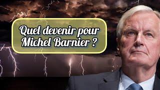 1023 - Quel devenir pour Michel Barnier ?© Tous droits réservés, L'Ame Sensible, 2024