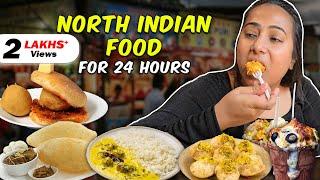 Eating North Indian Food for 24 Hours | Chole Bhature, Kulhad Momo, Kadhi Chawal & more |