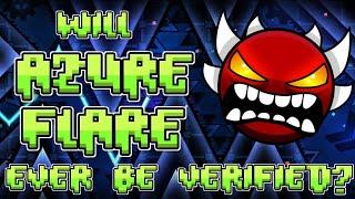 Will Azure Flare EVER be VERIFIED? (Geometry Dash)