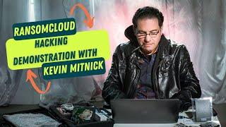 Ransomcloud - Hacking Demonstration with Kevin Mitnick