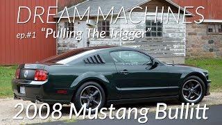 DREAM MACHINES Pilot Episode "Pulling The Trigger" feat. 2008 Ford Mustang Bullitt