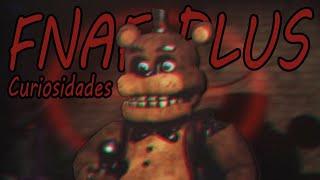 Fnaf Plus - Curiosities teasers