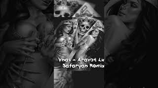 Vnas - Aravot Luso (Safaryan Remix) #Shorts #short