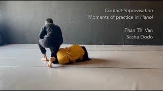 Contact Improvisation - moments of practice in Haoi - Phan Thi Van and Sasha Dodo