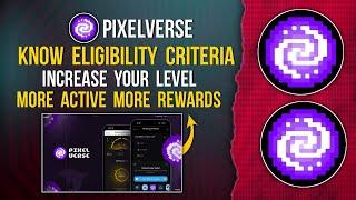 PIXELVERSE ELIGIBILITY | HIGH LEVEL HIGH REWARDS #pixelverse #eligibility