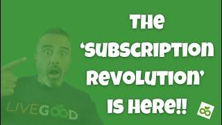 The Subscription Revolution is Here!! 