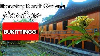 Homestay di Bukittinggi  Rumah Gadang  Nantigo