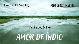 AMOR DE ÍNDIO – Gabriel Sater e João Carlos Martins - Videoclipe - Tema da Juma e Jove -  Pantanal