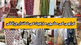 Allah Wala Market Karachi-bridal maxi,fancy dress& sale Shopping-Local Bazar Pakistan