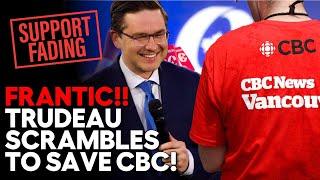 Trudeau PANICKING As Liberals Lose Control Of CBC Before Election