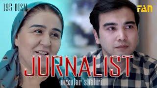 Jurnalist "Orzular shahri" (195-qism) | Журналист "Орзулар шаҳри" (195-қисм)
