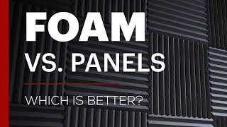 Acoustic Foam vs. Acoustic Panels - Is There Any Difference?