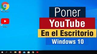 Como crear Acceso Directo de Youtube en el Escritorio de Windows 10 con Google Chrome