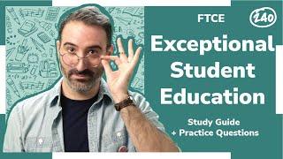 FTCE Exceptional Student Education (061) Study Guide + Practice Questions!