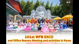 101st WFB EXCO and Office Bearers Meeting and activities in Korea