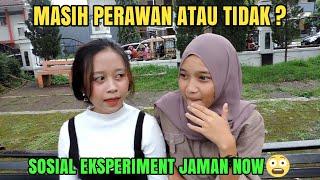 Masih perawan atau tidak? | sosial eksperiment | social experiment indonesia️