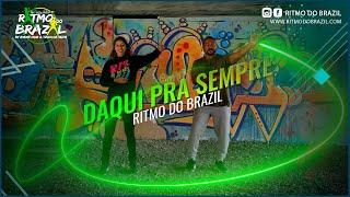 Daqui Pra Sempre - Manu Bahtidão, Simone Mendes | Coreografia | Ritmo Do Brazil