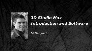 3DS Max - Introduction and Software