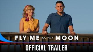 FLY ME TO THE MOON - Official Trailer (HD)