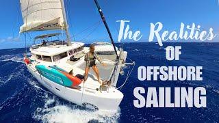 What it's REALLY like to sail 1000 miles offshore!!   (Episode 285)