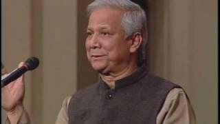 Muhammad Yunus: Creating a World Without Poverty