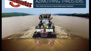 Inland Waterway Towboat Z-Drive Azimuthing Thrusters - Thrustmaster of Texas, Inc.