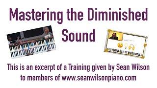 Master the Diminished Sound for ALL Skill Levels! [Free Training by Sean]