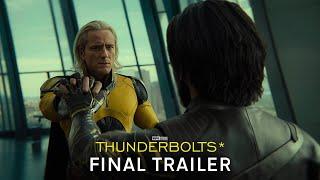 Marvel Studios' Thunderbolts* | Final Trailer (4K)