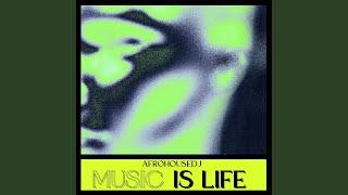 Music is life