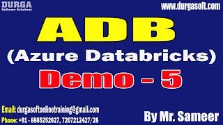 ADB (Azure Databricks) tutorials || Demo - 5 || by Mr. Sameer On 13-01-2023 @9AM IST