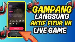 cara mengaktifkan fitur live game seluler di tiktok