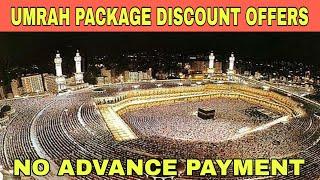 Umrah Special Package Discount Offers From Talha Tours & Travels | NO Advance Payment