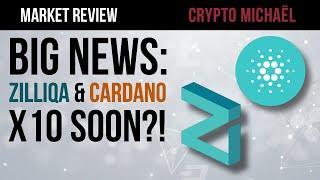  ZILLIQA & CARDANO PUMPING x10 SOON?! MASSIVE NEWS! 