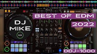 Best of EDM 2022 Live Mix | Pioneer DDJ-1000