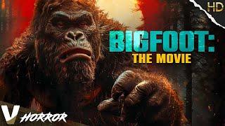 BIGFOOT: THE MOVIE | HD BIGFOOT MOVIE | FULL CRYPTID CREATURE FEATURE FILM IN ENGLISH | V HORROR