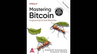 Mastering Bitcoin: Programming the Open Blockchain by Andreas Antonopoulos book summary