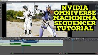 NVIDIA Omniverse Machinima Sequencer Tutorial