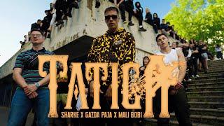SHARKE x GAZDA PAJA x BOBI - TATICA (Official Music Video)