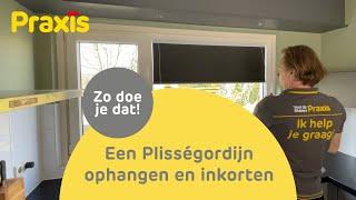 Een Plisségordijn ophangen en inkorten | Praxis stappenplan