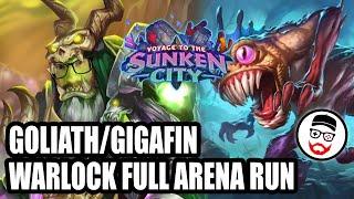 Goliath Gigafin Warlock Full Arena Run | Voyage to the Sunken City | Hearthstone