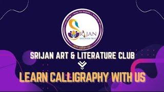 Learn Calligraphy and Drawing with Srijan Education Trust....